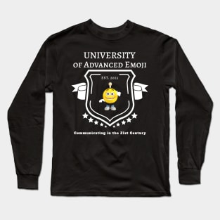 University of Advanced Emoji - Communicating in the 21st Century Long Sleeve T-Shirt